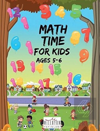 Math Time For Kids Ages 5 - 6