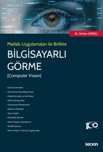 Matlab Uygulamaları ile Birlikte Bilgisayarlı Görme