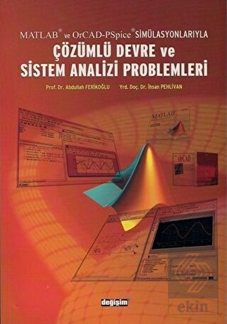 Matlab ve OrCad-PSpice Simülasyonlarıyla Çözümlü D