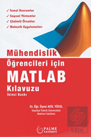 MÜHENDİSLİK ÖĞRENCİLERİ İÇİN MATLAB KILAVUZU (PALME)