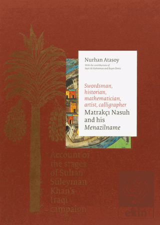 Matrakçı Nasuh and His Menazilname (2 Cilt, Takım)