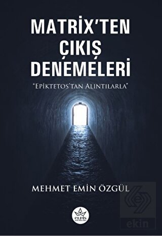 Matrix'ten Çıkış Denemeleri