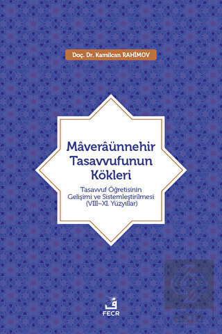 Maveraünnehir Tasavvufunun Kökleri