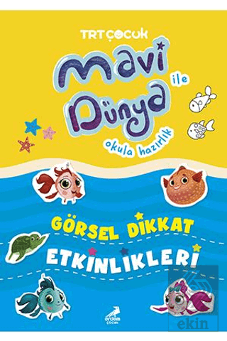 Mavi Dünya ile Okula Hazırlık - Görsel Dikkat Etki
