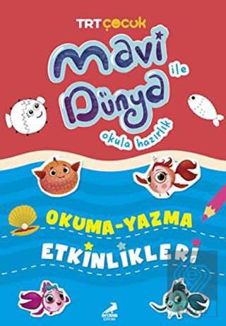 Mavi Dünya Okula Hazırlık - Okuma Yazma Etkinlikle