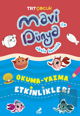 Mavi Dünya Okula Hazırlık - Okuma Yazma Etkinlikle