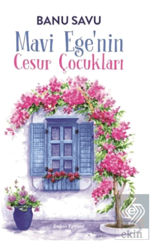 Mavi Ege'nin Cesur Çocukları