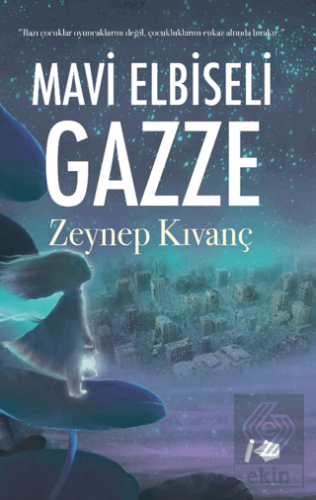 Mavi Elbiseli Gazze