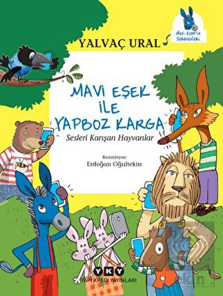 Mavi Eşek ile Yapboz Karga - Sesleri Karışan Hayva