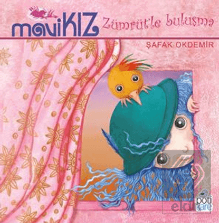 Mavi Kız – Zümrüt'le Buluşma