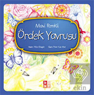 Mavi Renkli Ördek Yavrusu