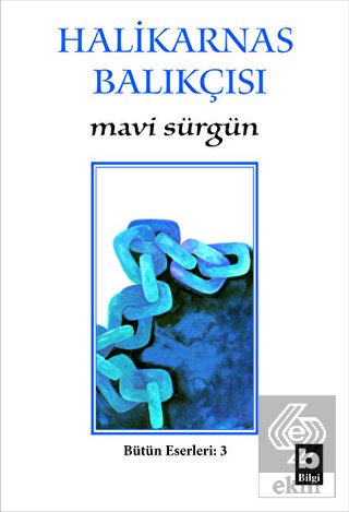 Mavi Sürgün Bütün Eserleri:3