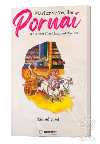 Maviler ve Yeşiller - Pornai