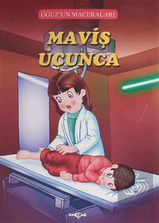 Maviş Uçunca - Oğuzun Maceraları