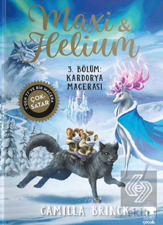 Maxi ve Helium 3. Bölüm: Kardorya Macerası