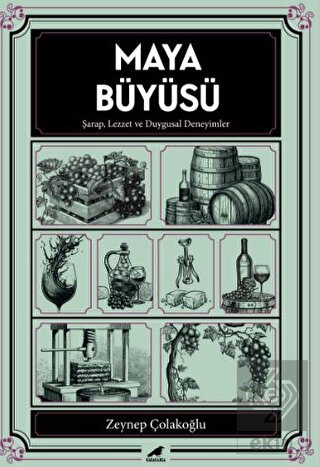 Maya Büyüsü Şarap Lezzet ve Duygusal Deneyimler