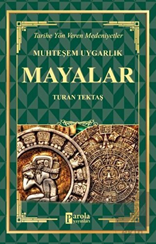 Mayalar - Muhteşem Uygarlık