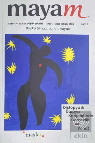 Mayam Edebiyat Sanat Düşün Dergisi Sayı: 2