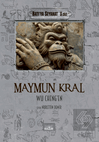 Maymun Kral - Batıya Seyahat (3. Cilt)
