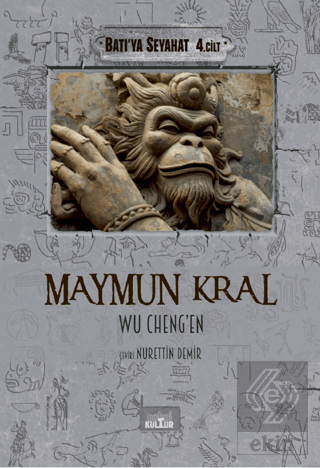Maymun Kral - Batıya Seyahat (4. Cilt)