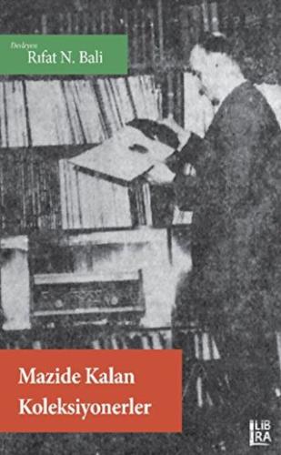 Mazide Kalan Koleksiyonerler