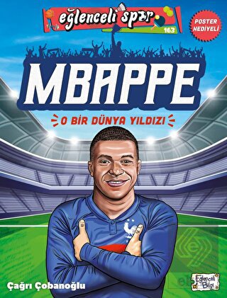 Mbappe - O Bir Dünya Yıldızı