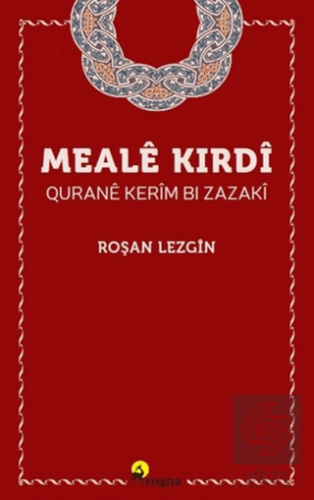 Mealê Kirdî Quranê Kerîm Bi Zazakî