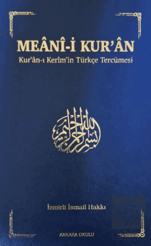 Meani-i Kuran: Kuran-ı Kerimin Türkçe Tercümesi