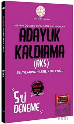 MEB Adaylık Kaldırma AKS Sınavlarına Hazırlık Kıla