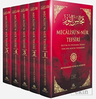 Mecalisü'n-Nur Tefsiri - Eğitim ve Uygulama Odaklı