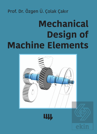 Mechanical Design of Machine Elements