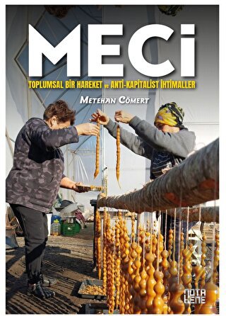 Meci - Toplumsal Bir Hareket ve Anti-Kapitalist İh