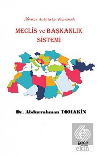 Meclis ve Başkanlık Sistemi