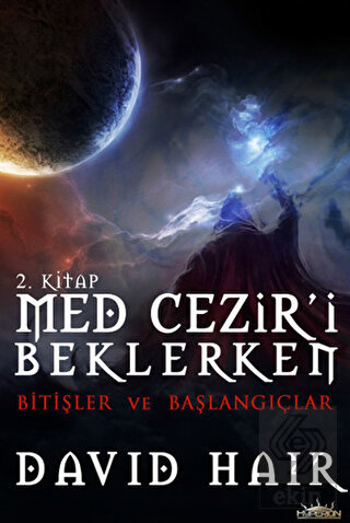 Med Cezir'i Beklerken 2. Kitap