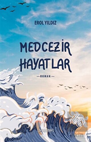 Medcezir Hayatlar