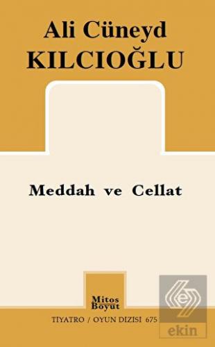 Meddah ve Cellat