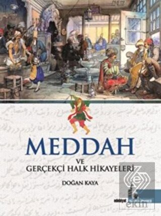 Meddah ve Gerçekçi Halk Hikayeleri