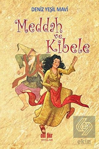 Meddah ve Kibele