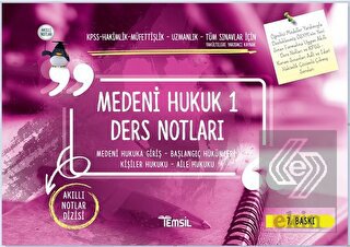 Medeni Hukuk 1 Ders Notları / Medeni Hukuka Giriş