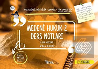 Medeni Hukuk 2 Ders Notları / Eşya Hukuku - Miras