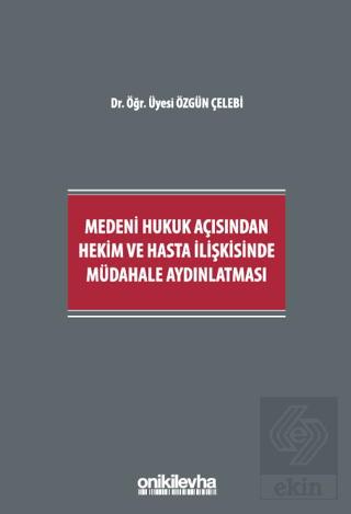 Medeni Hukuk Açısından Hekim ve Hasta İlişkisinde