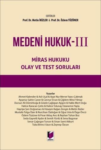 Medeni Hukuk - III Miras Hukuku Olay ve Test Soruları