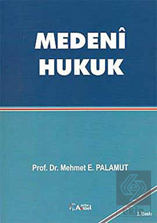 Medeni Hukuk Mehmet E. Palamut