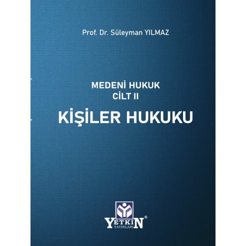 Medeni Hukuku Cilt II Kişiler Hukuku