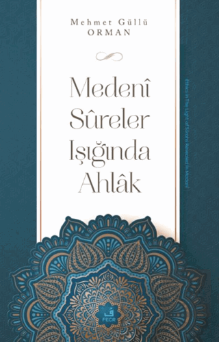 Medeni Sureler Işığında Ahlak