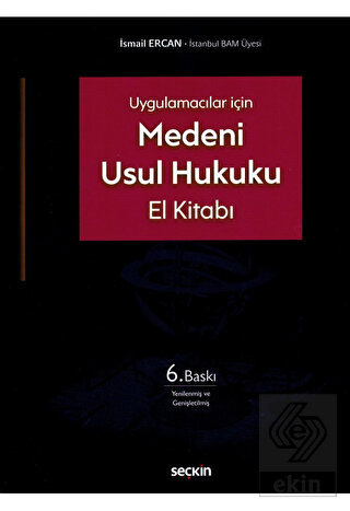 Medeni Usul Hukuku El Kitabı (İ.Ercan)