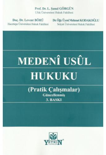 Medeni Usul Hukuku Pratik Çalışmalar