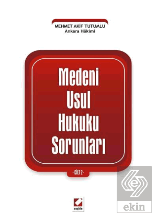 Medeni Usul Hukuku Sorunları Cilt: 2