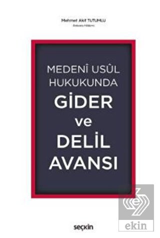 Medeni Usul Hukukunda Gider ve Delil Avansı