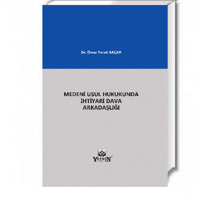 Medeni Usul Hukukunda İhtiyari Dava Arkadaşlığı